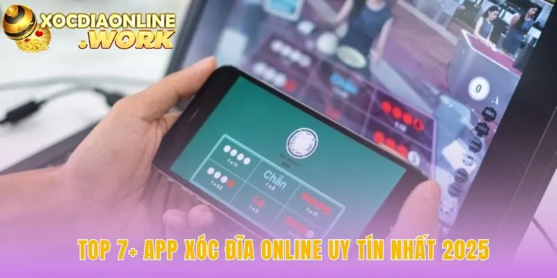 Top app xóc đĩa online dẫn đầu về tốc độ và tính minh bạch